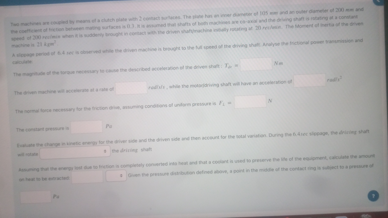 Two machines are coupled by means of a clutch