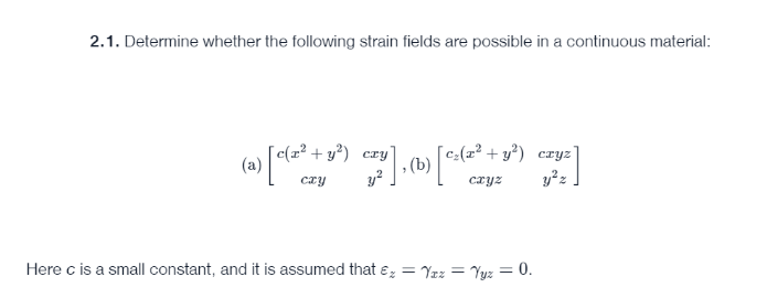 2 . 1 . Determine whether the following strain