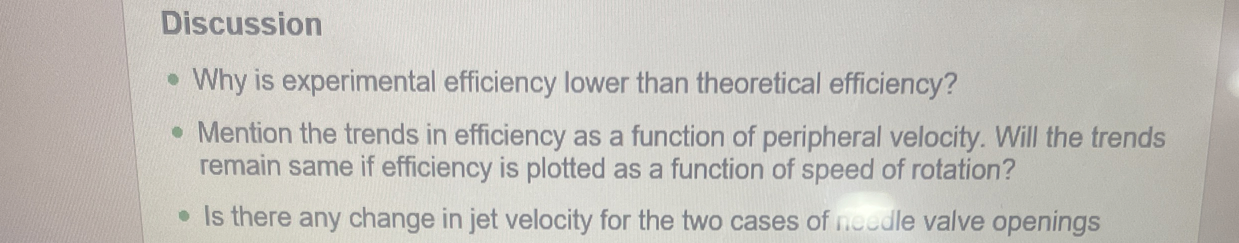 Discussion Why is experimental efficiency lower