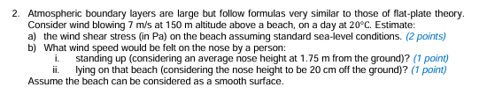 2 . Atmospheric boundary layers are large but
