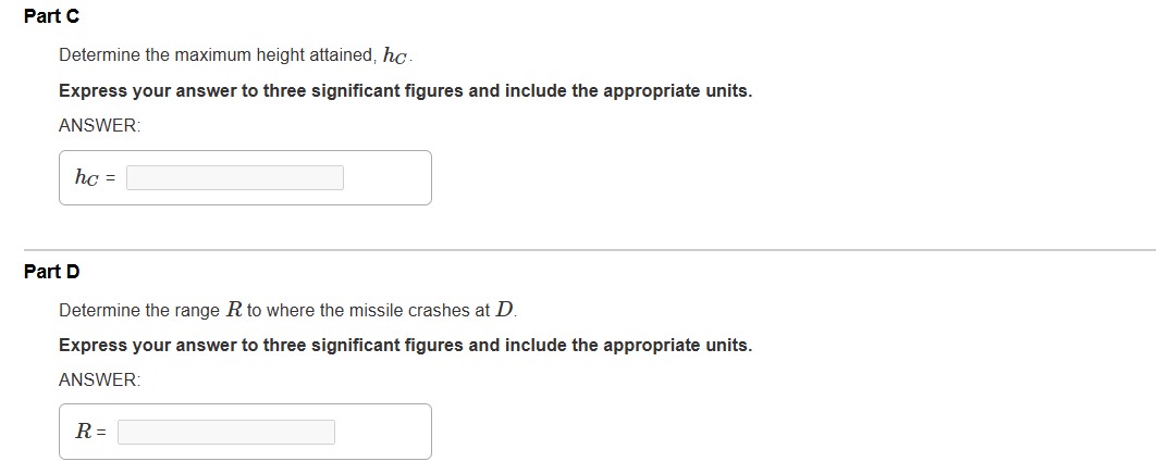 Part C Determine the maximum height attained, \ (