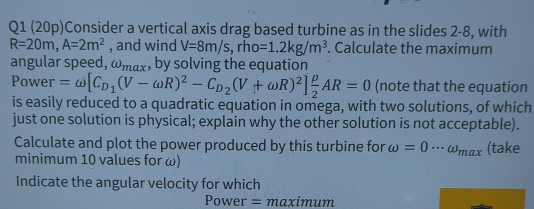 Q 1 ( 2 0 p ) Consider a vertical axis drag based