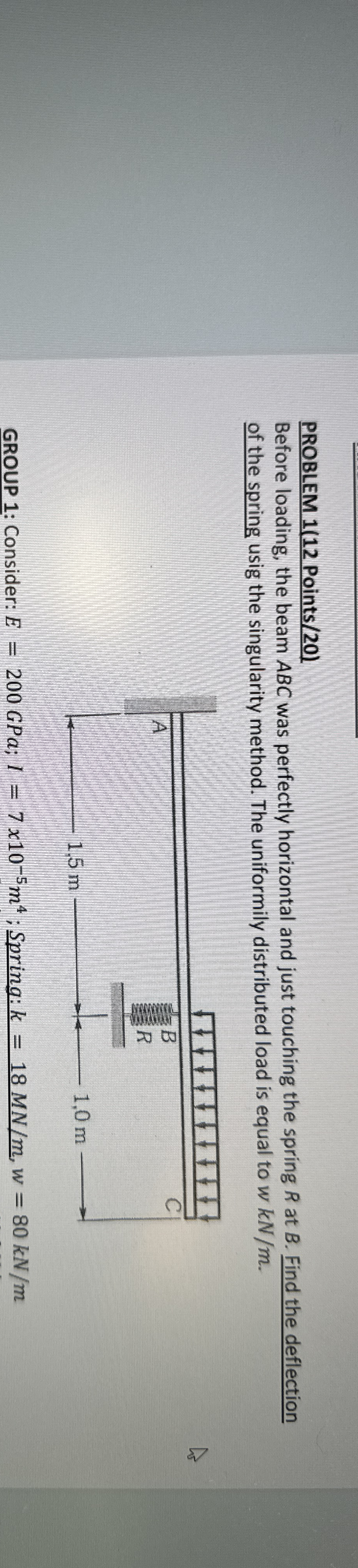 PROBLEM 1 ( 1 2 Points / 2 0 ) Before loading,