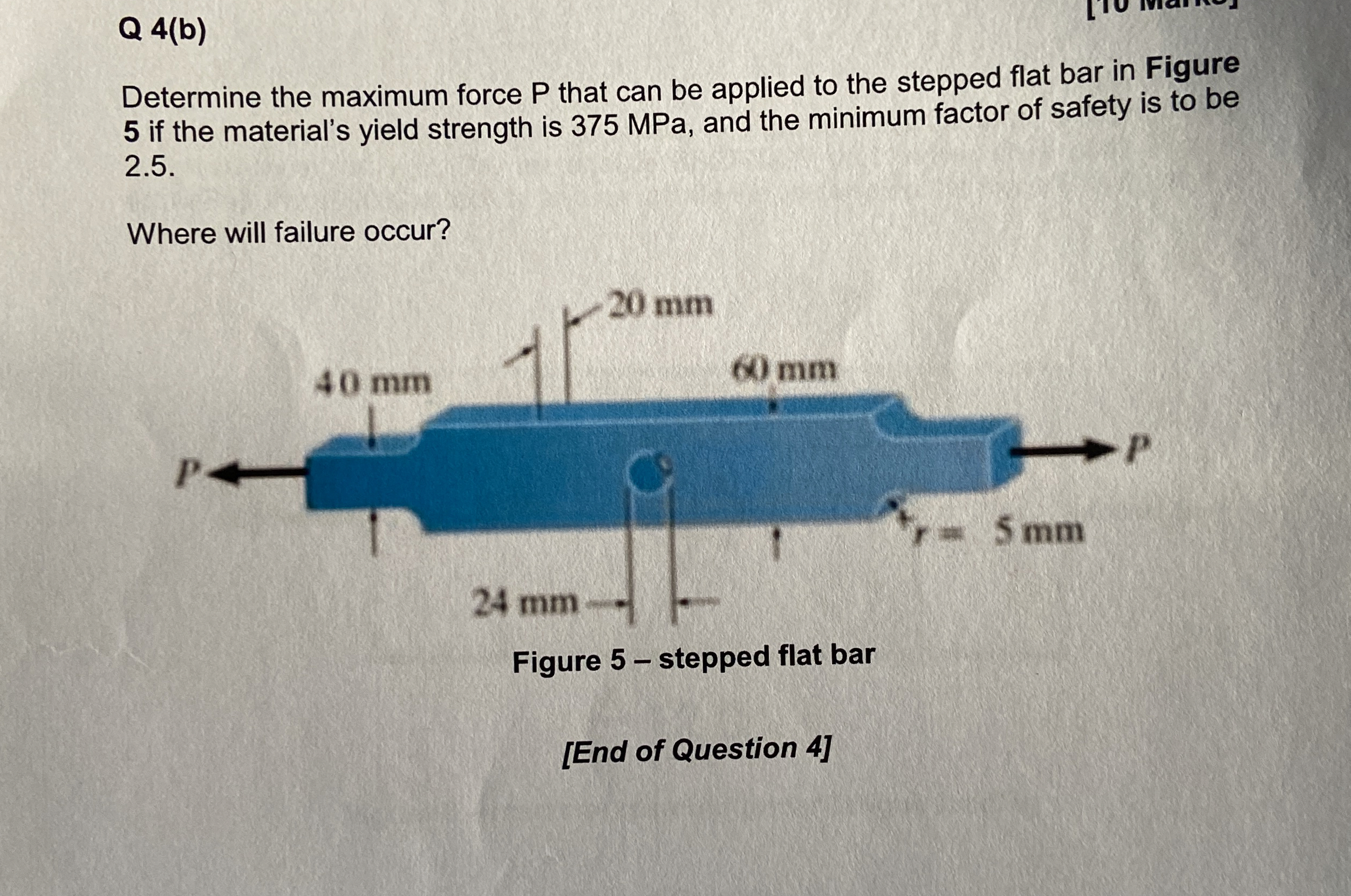 Q 4 ( b ) Determine the maximum force P that can