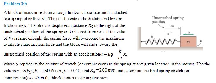 Problem 2 0 : A block of mass m rests on a rough