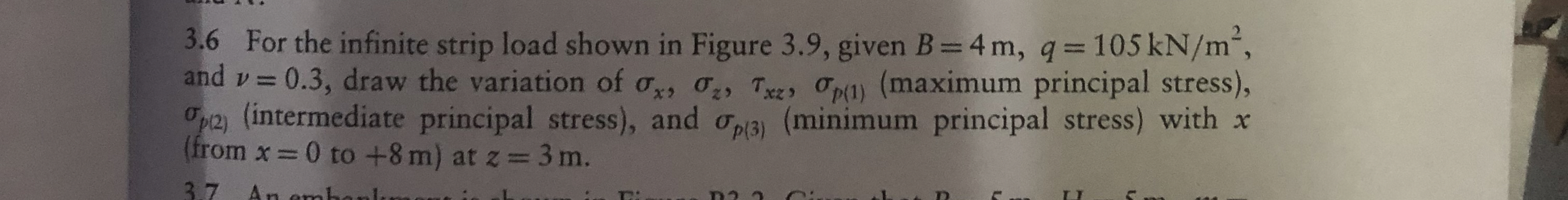 3 . 6 For the infinite strip load shown in Figure