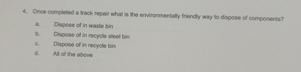 Once completed a track repair what is the