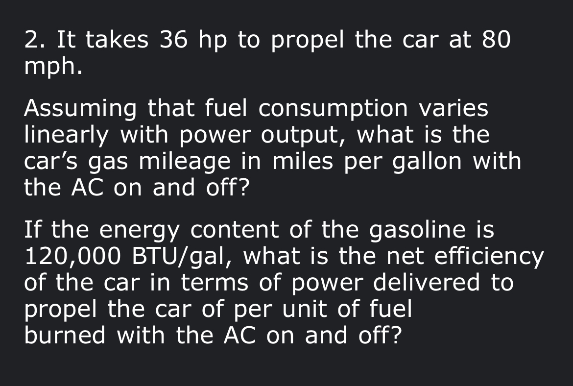 It takes 3 6 hp to propel the car at 8 0 mph .