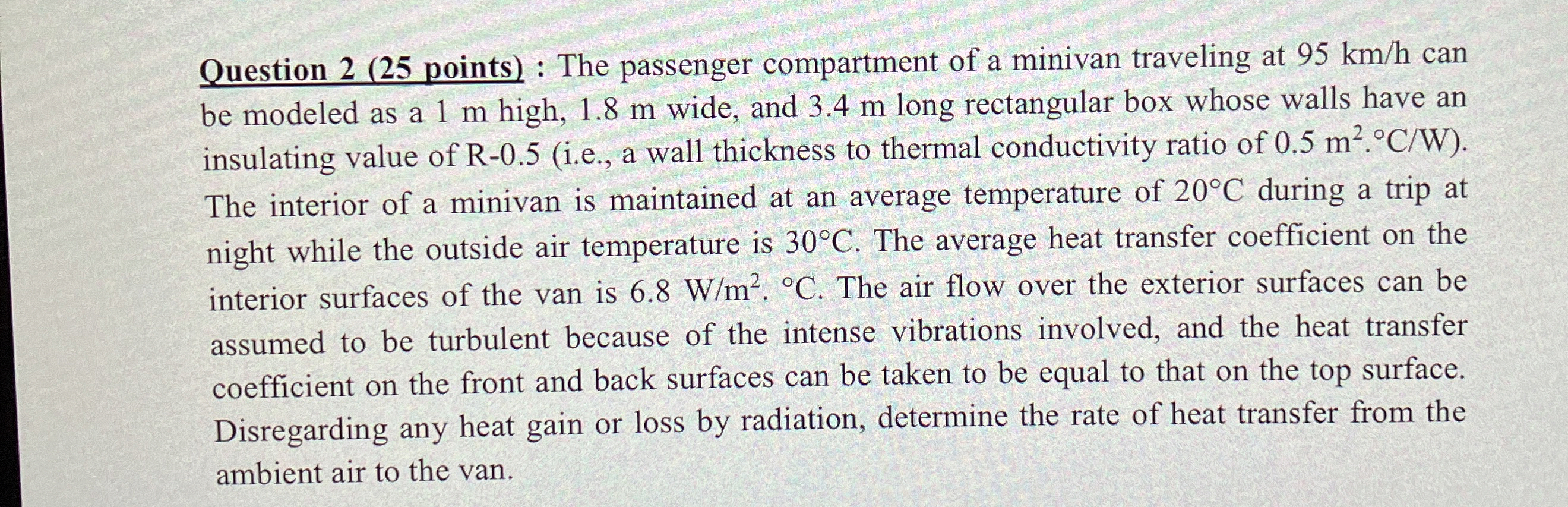 Question 2 ( 2 5 points ) : The passenger