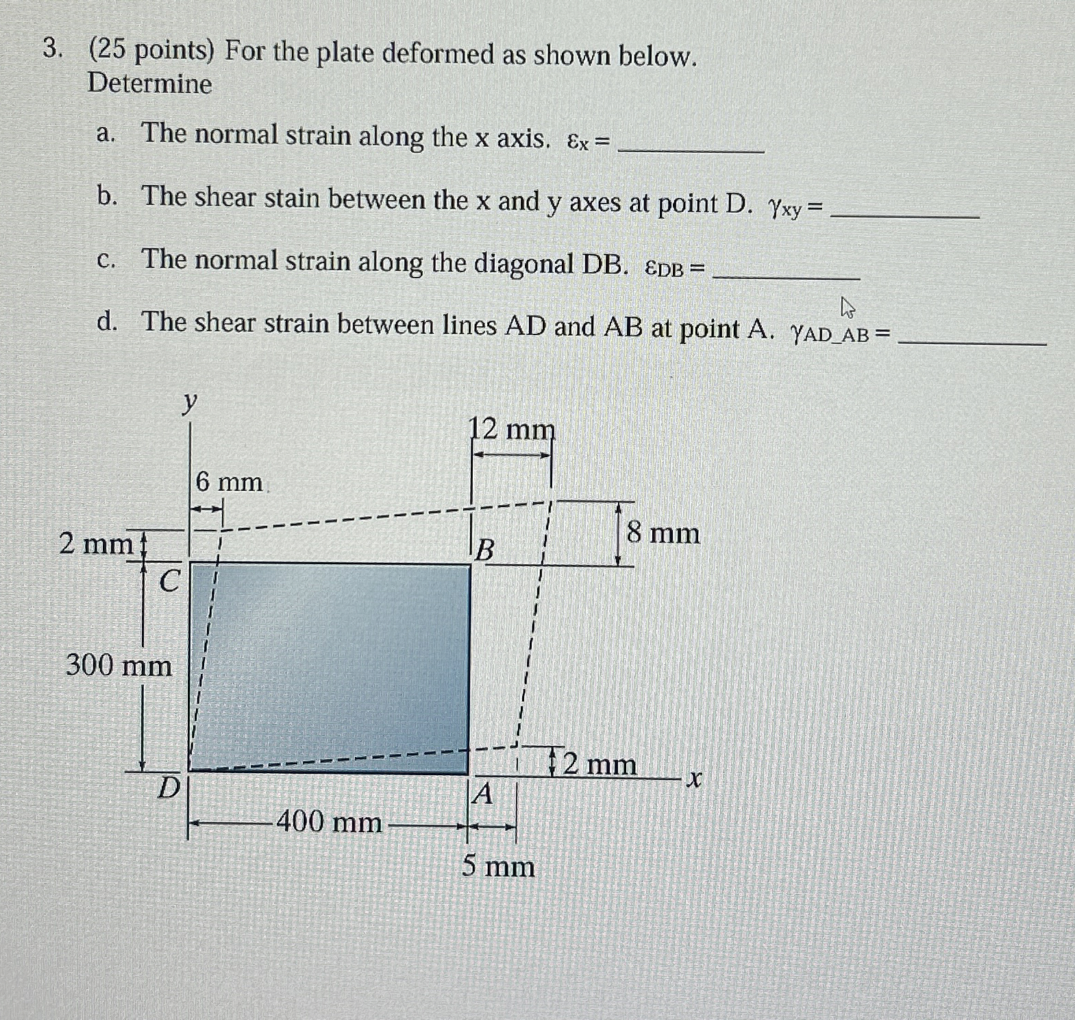 ( 2 5 points ) For the plate deformed as shown