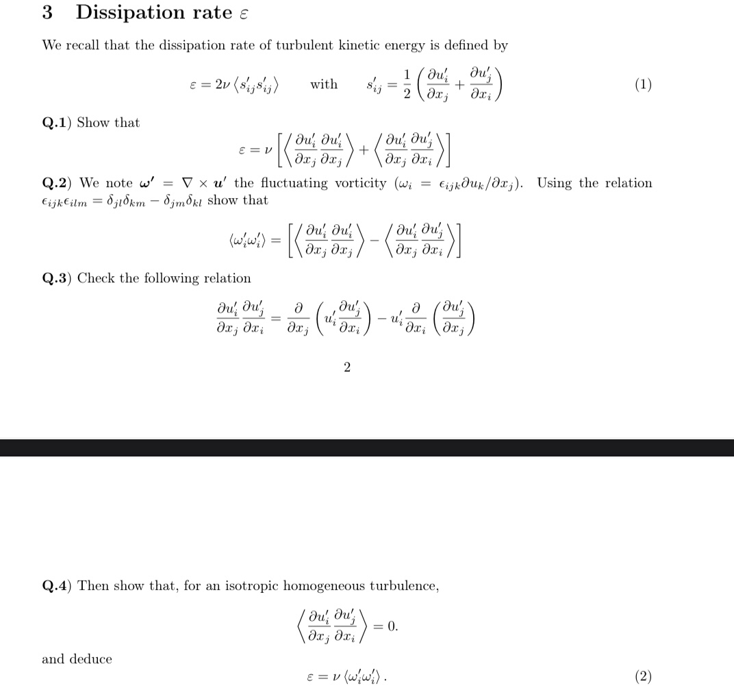 3 Dissipation rate We recall that the dissipation