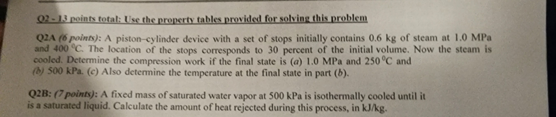 Q 2 - 1 3 points total: Use the property tables