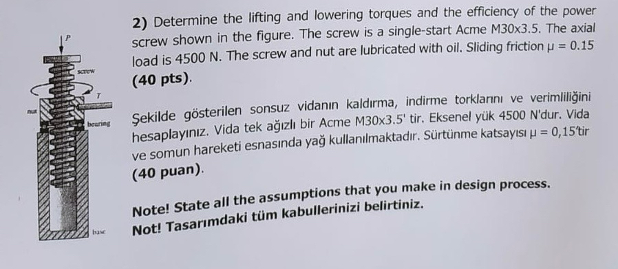 Determine the lifting and lowering torques and