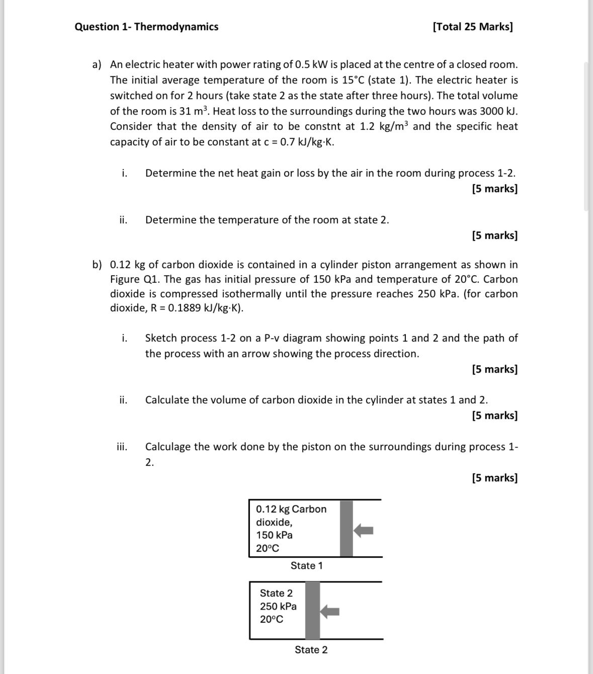 Question 1 - Thermodynamics [ Total 2 5 Marks ] a
