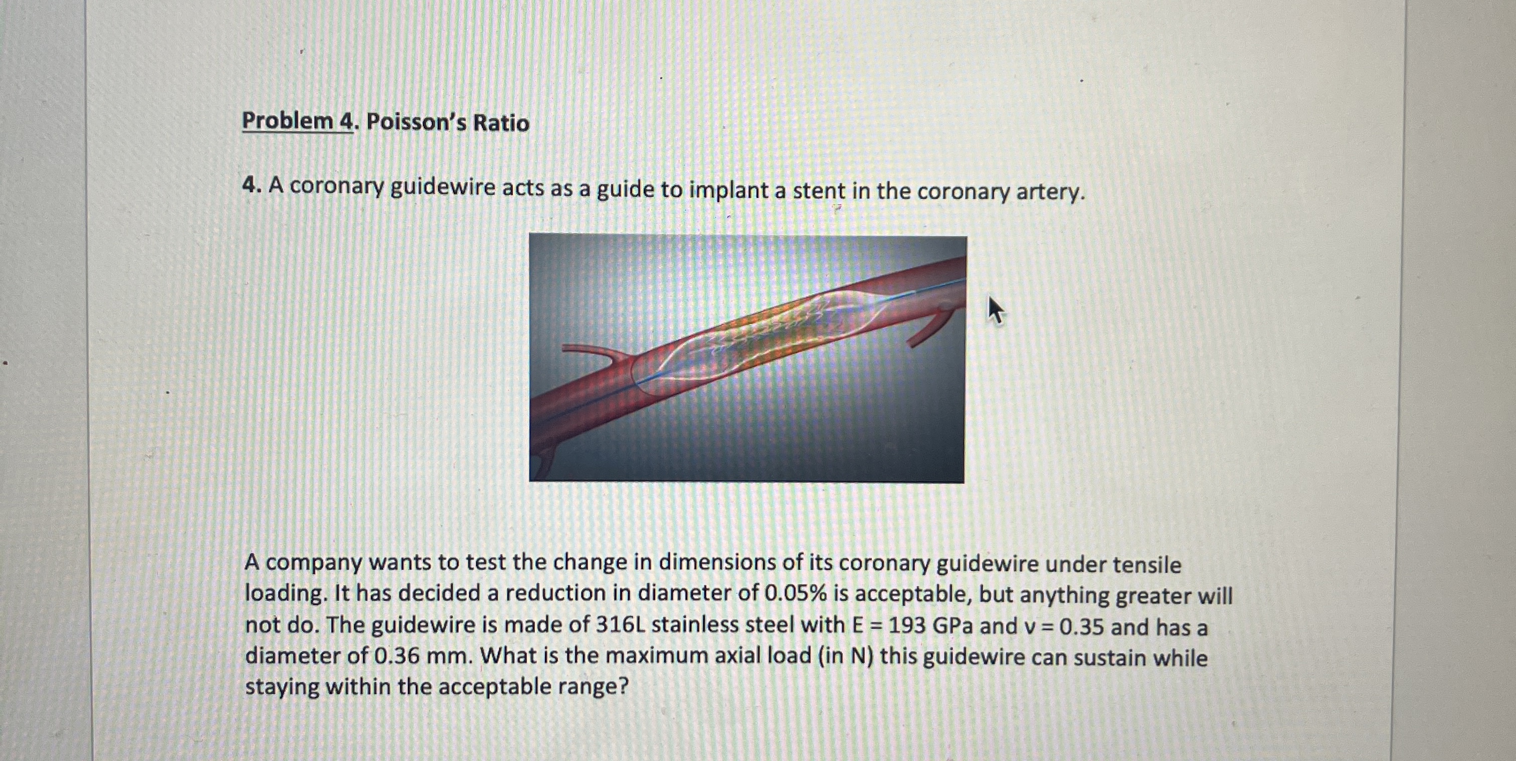 Problem 4 . Poisson's Ratio 4 . A coronary