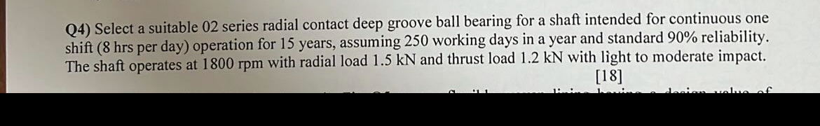 Q 4 ) Select a suitable 0 2 series radial contact