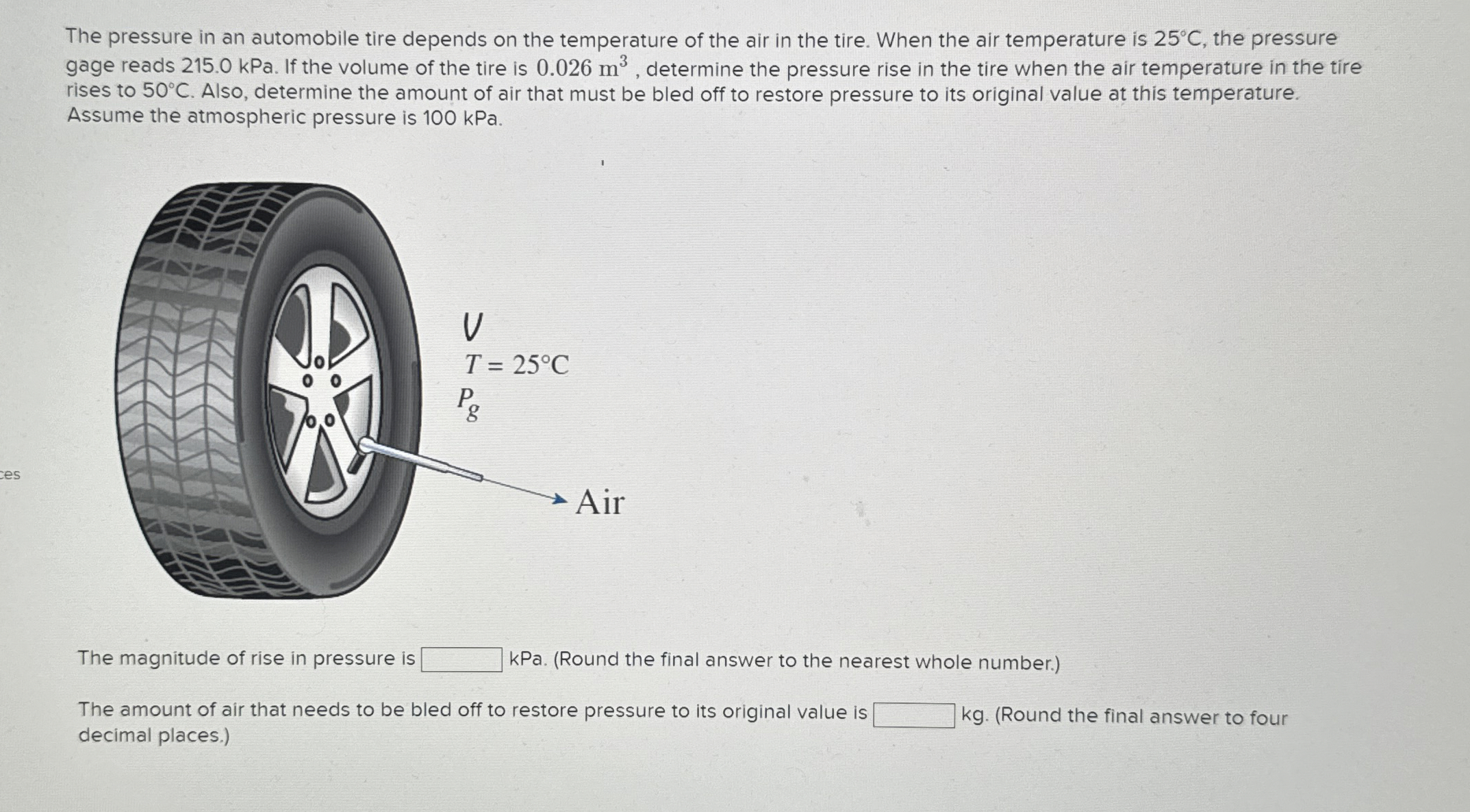 The pressure in an automobile tire depends on the