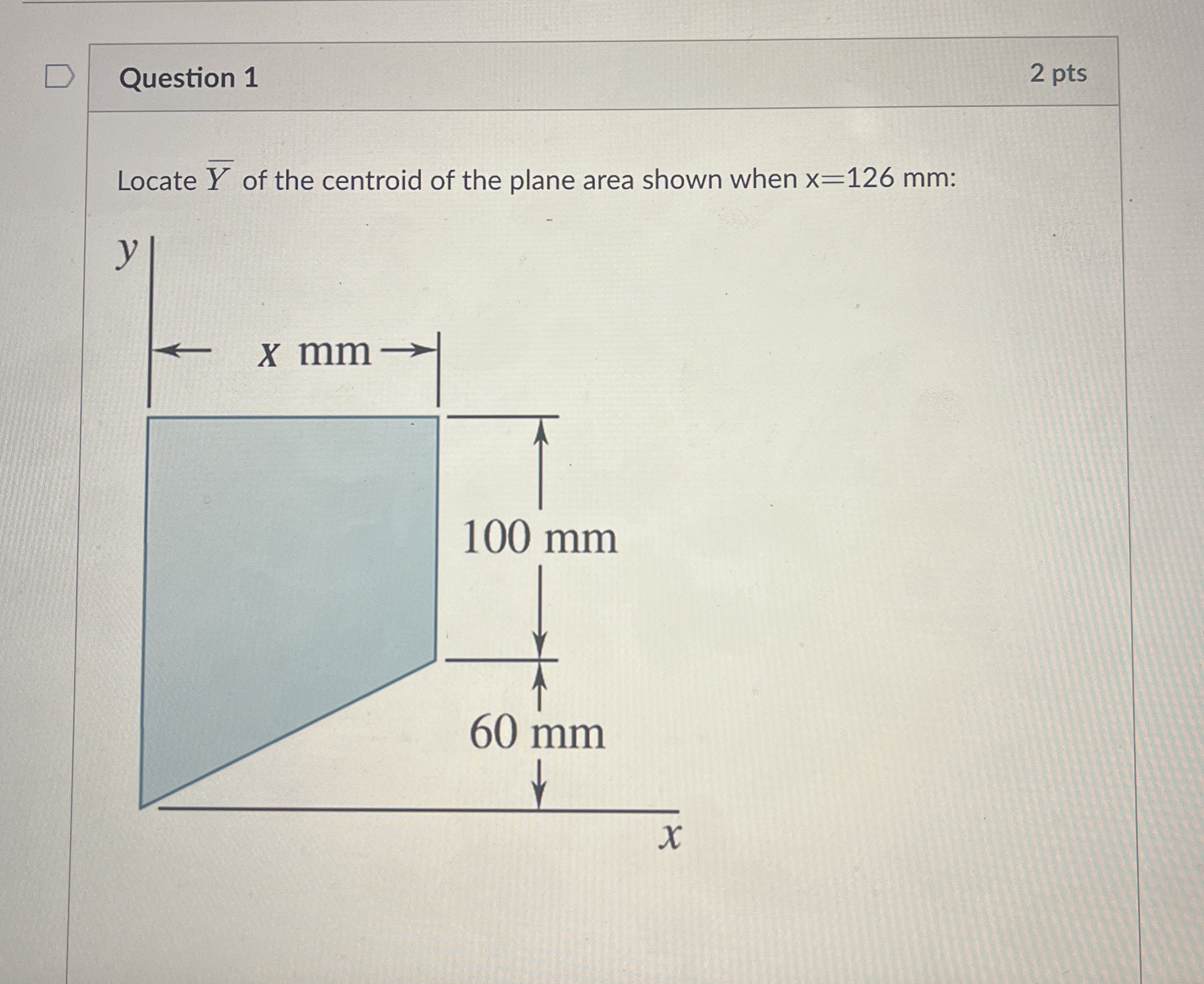 Question 1 2 pts Locate ? b a r ( Y ) of the