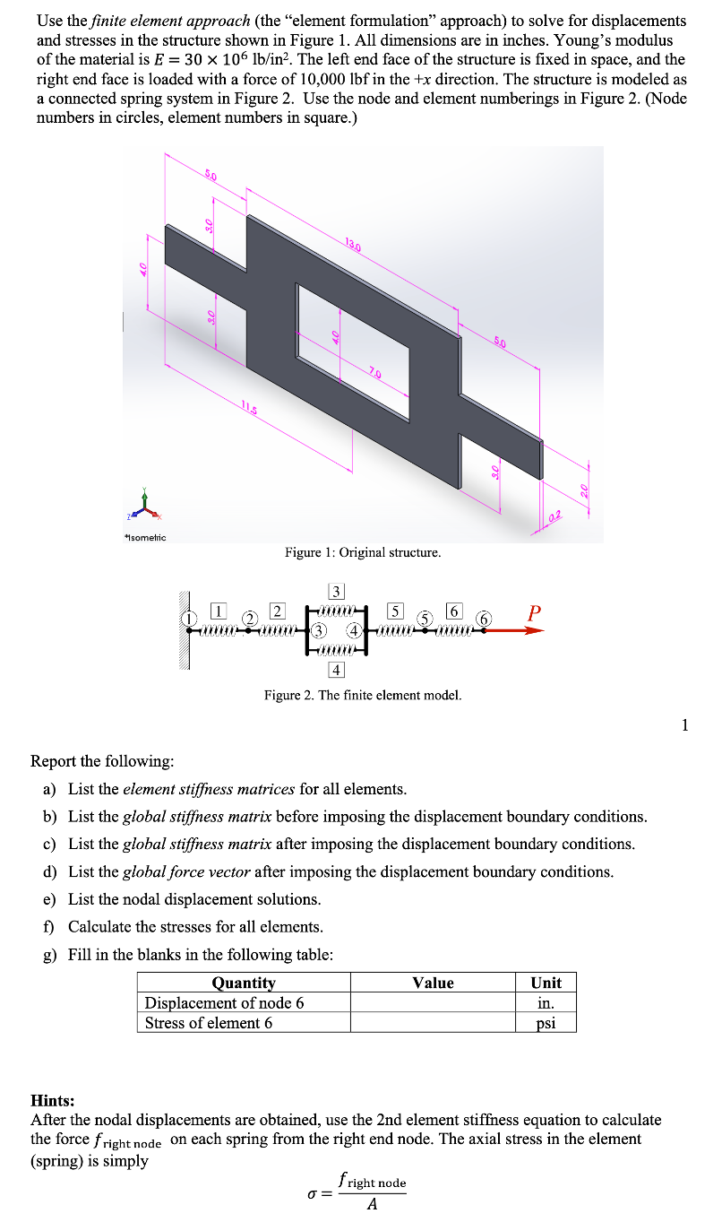 Use the finite element approach ( the "element