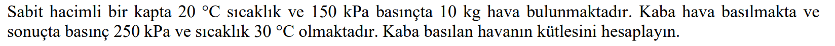 termodinamik 1 Sabit hacimli bir kapta 2 0 ^ ( @