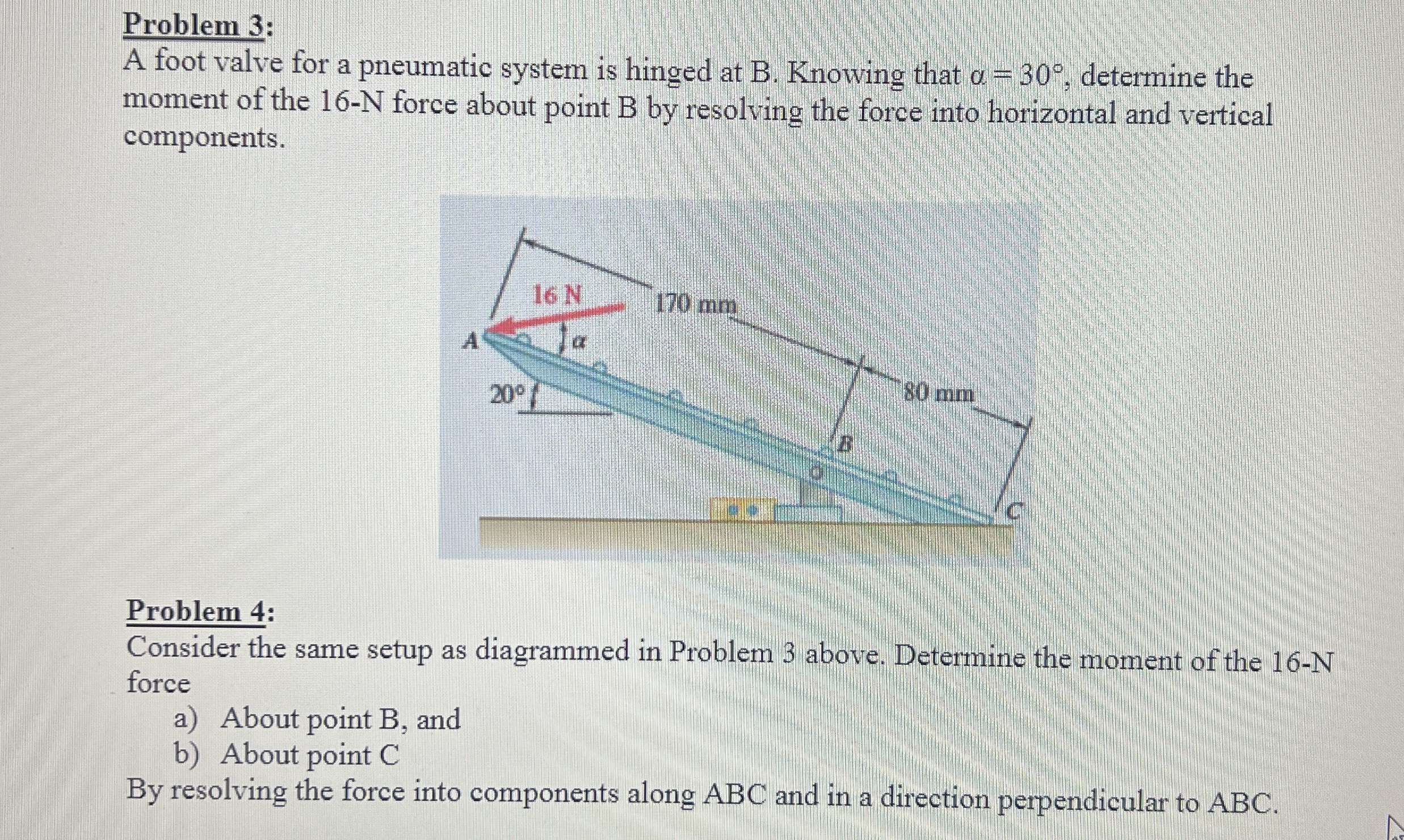 Problem 3 : A foot valve for a pneumatic system