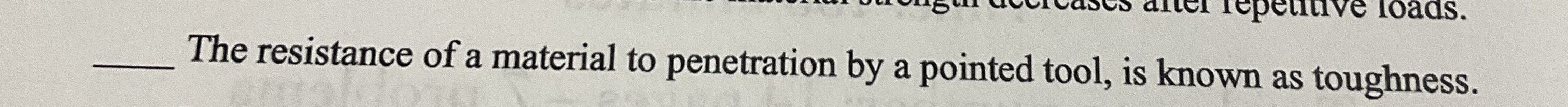 q , The resistance of a material to penetration