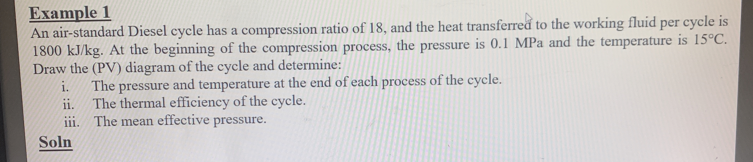 Example 1 An air - standard Diesel cycle has a