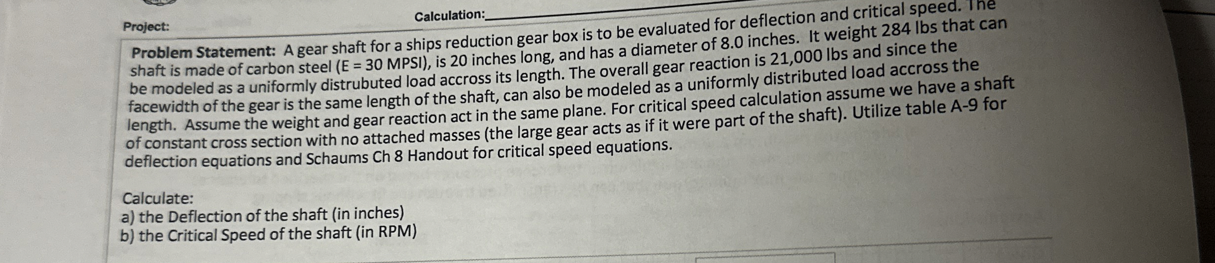 Project: Calculation: Problem Statement: A gear