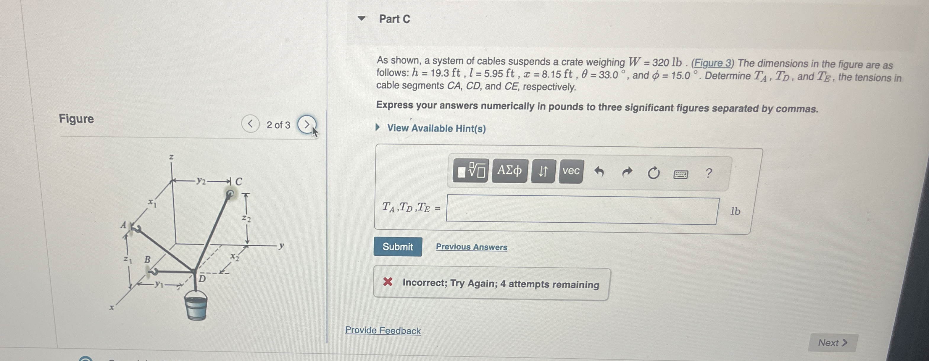 Part C As shown, a system of cables suspends a