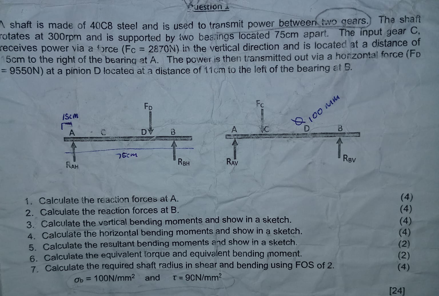 shaft is made of 4 0 C 8 steel and is used to