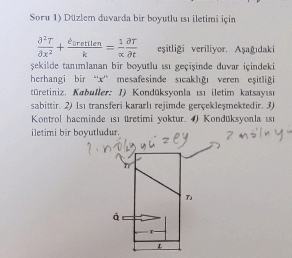 Soru 1 ) D zlem duvarda bir boyutlu is iletimi i