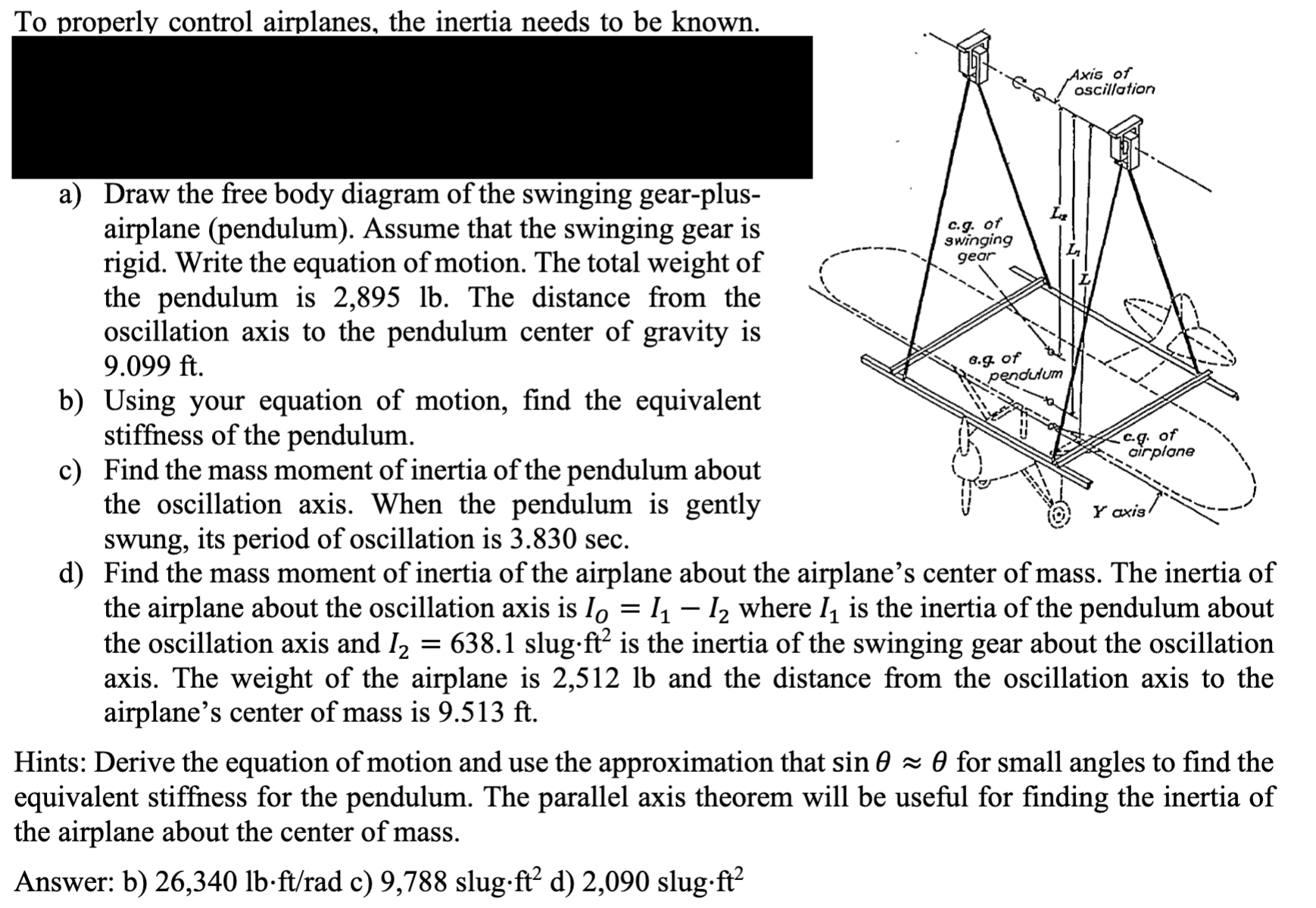 a ) Draw the free body diagram of the swinging