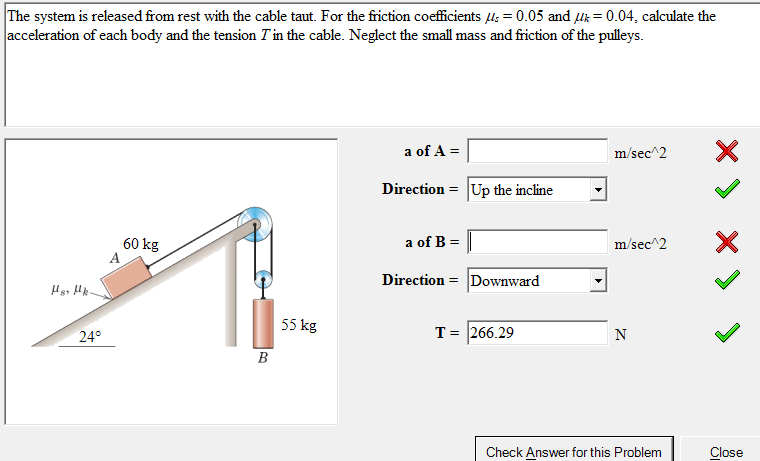 The system is released from rest with the cable