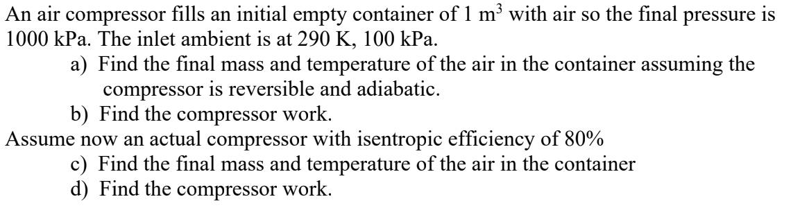 An air compressor fills an initial empty