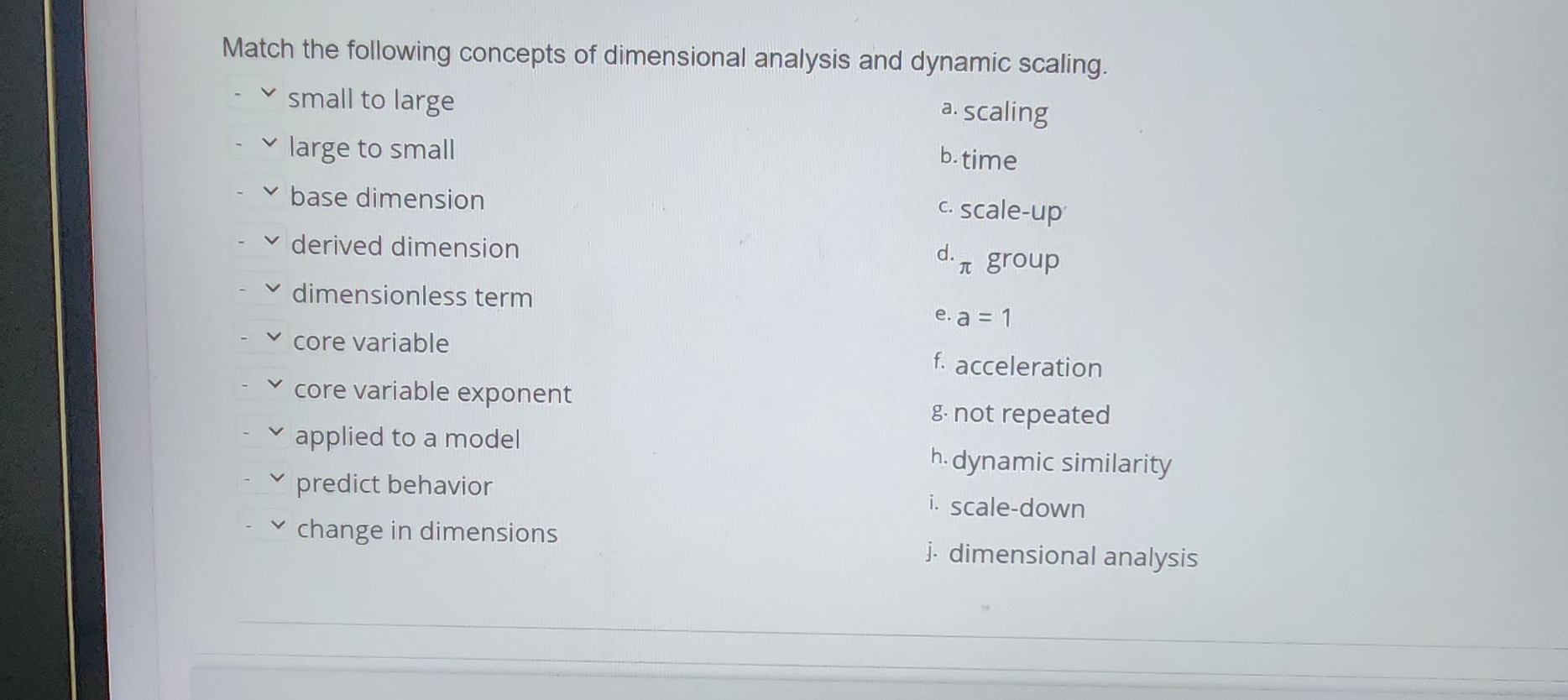 Match the following concepts of dimensional
