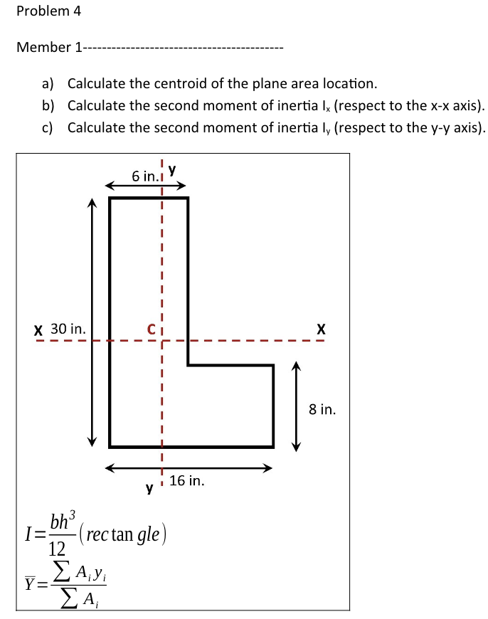 Member 1 a ) Calculate the centroid of the plane