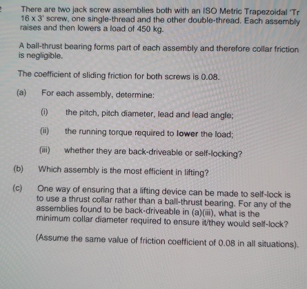 There are two jack screw assemblies both with an