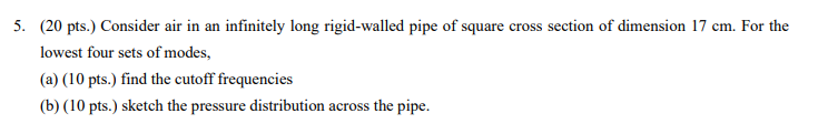 5 . ( 2 0 pts . ) Consider air in an infinitely