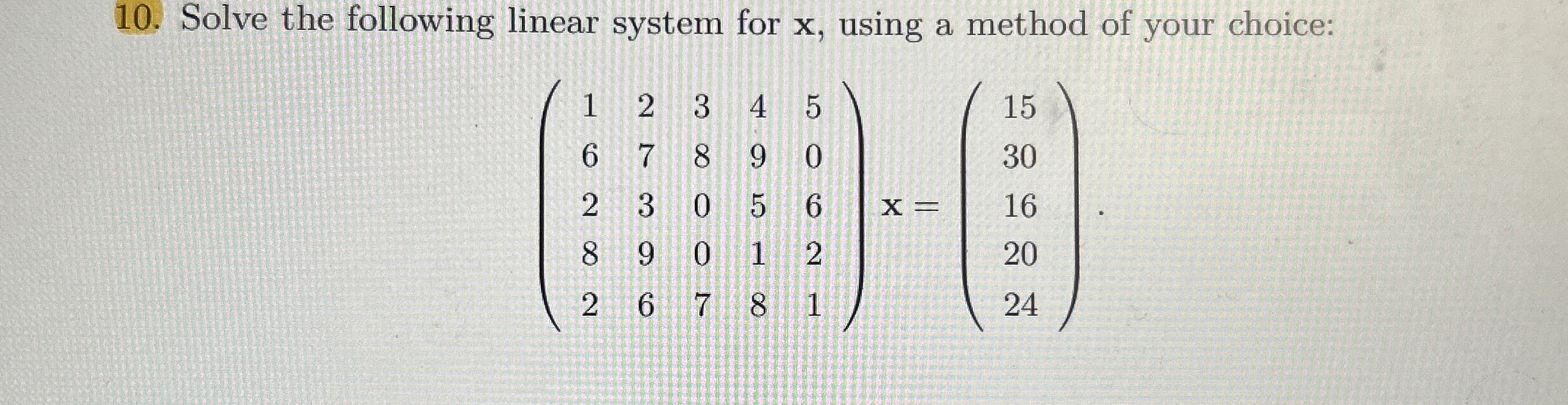 Write MatLab programs for Gauss elimination and