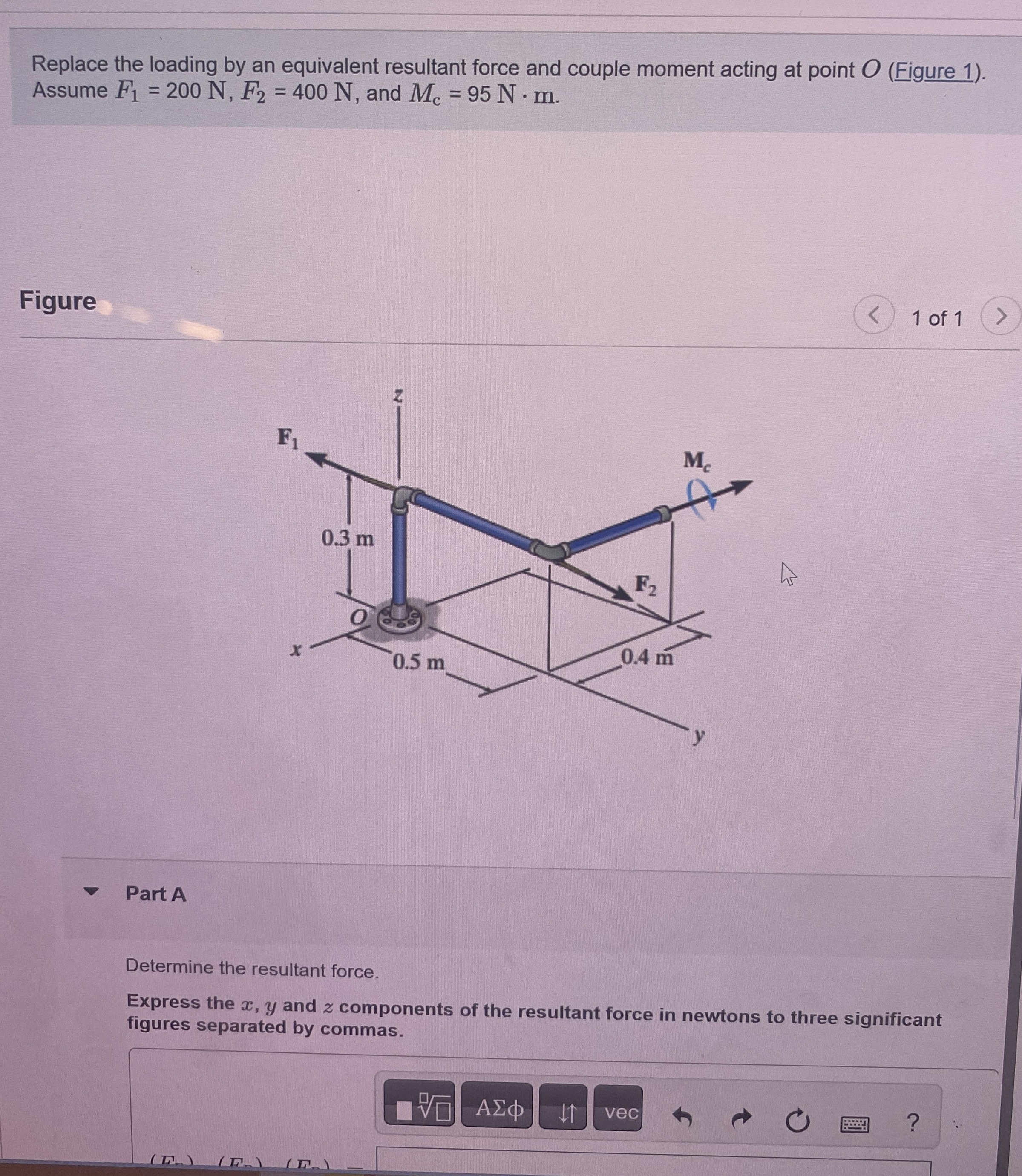 Assume F 1 = 2 0 0 N , F 2 = 4 0 0 N , and M c =