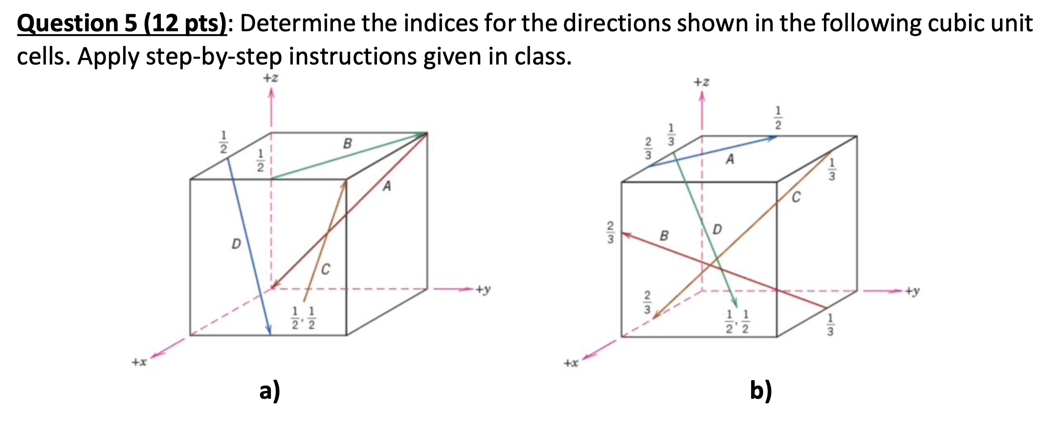 Question 5 ( 1 2 pts ) : Determine the indices