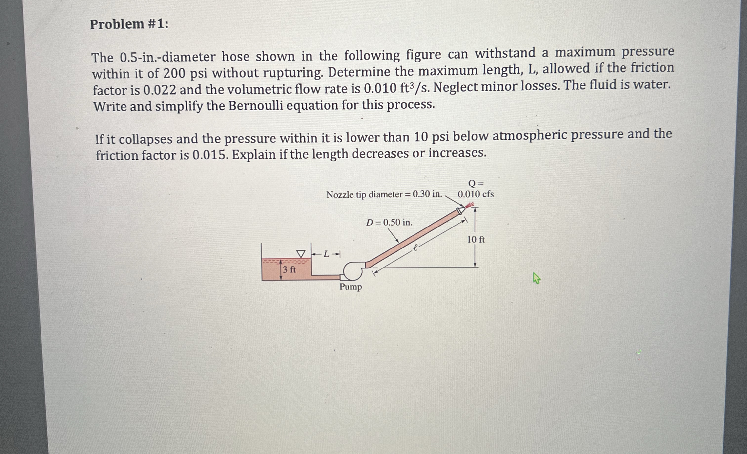 Problem # 1 : The 0 . 5 - in . - diameter hose