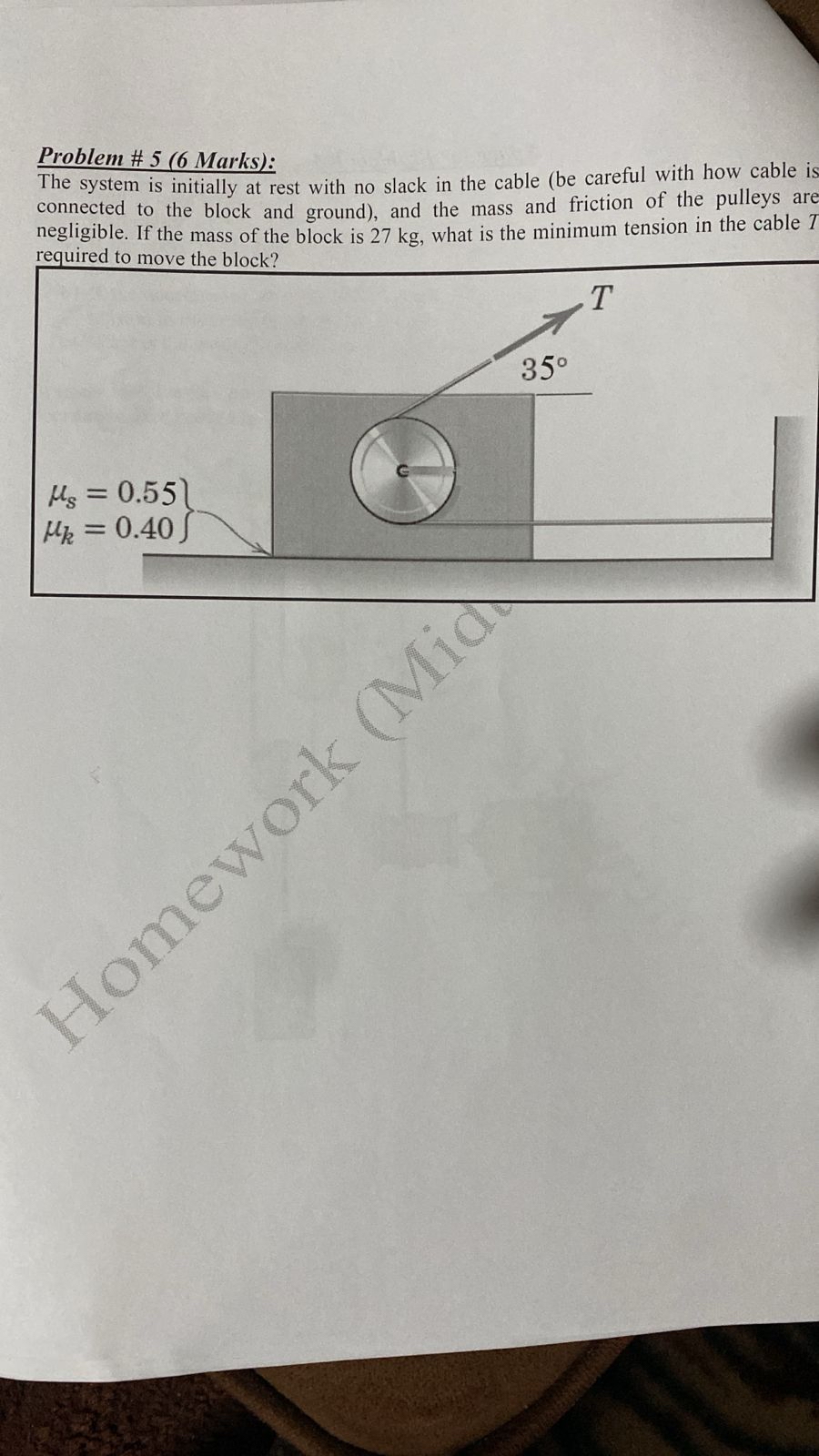 Problem # 5 ( 6 Marks ) : The system is initially