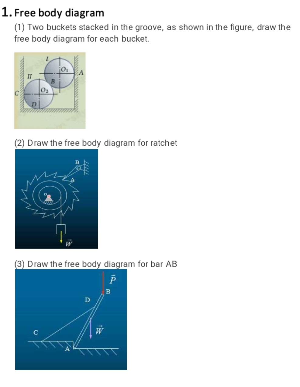 Free body diagram ( 1 ) Two buckets stacked in