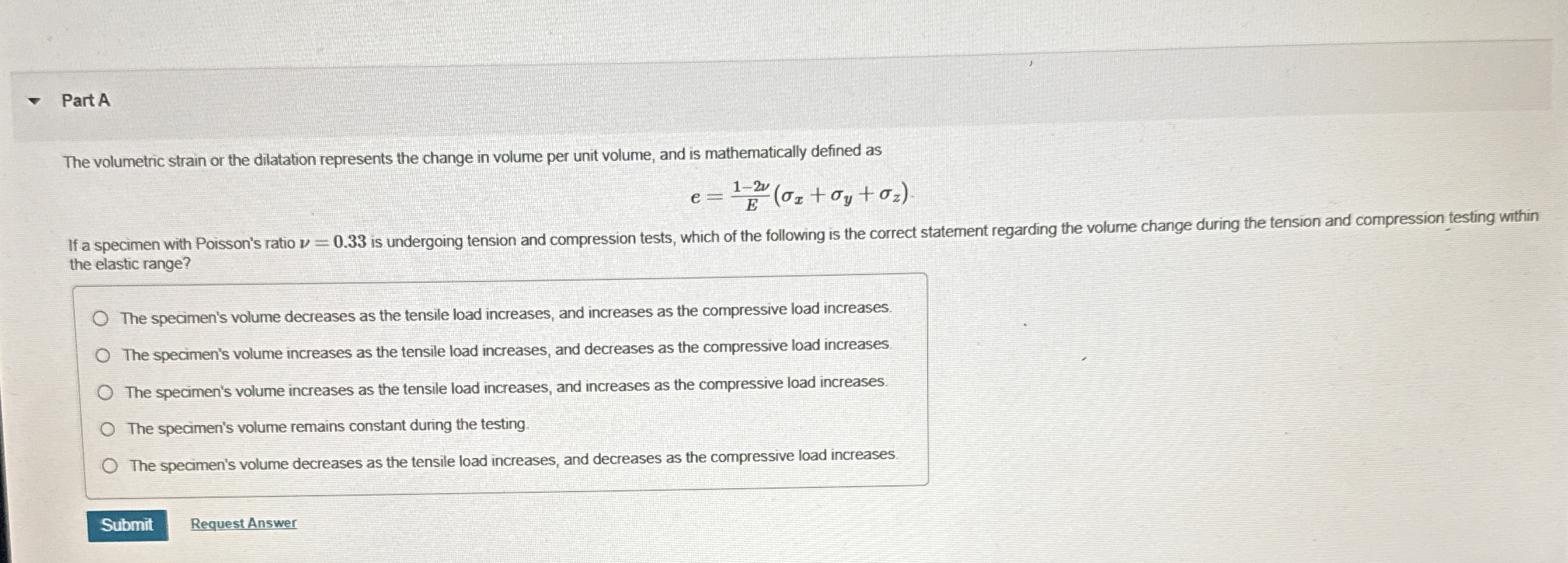 Part A The volumetric strain or the dilatation