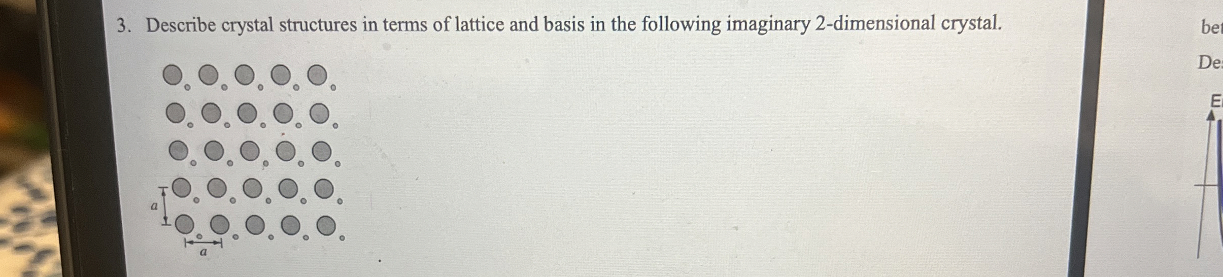 Describe crystal structures in terms of lattice