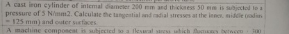 A cast iron cylinder of internal diameter 2 0 0