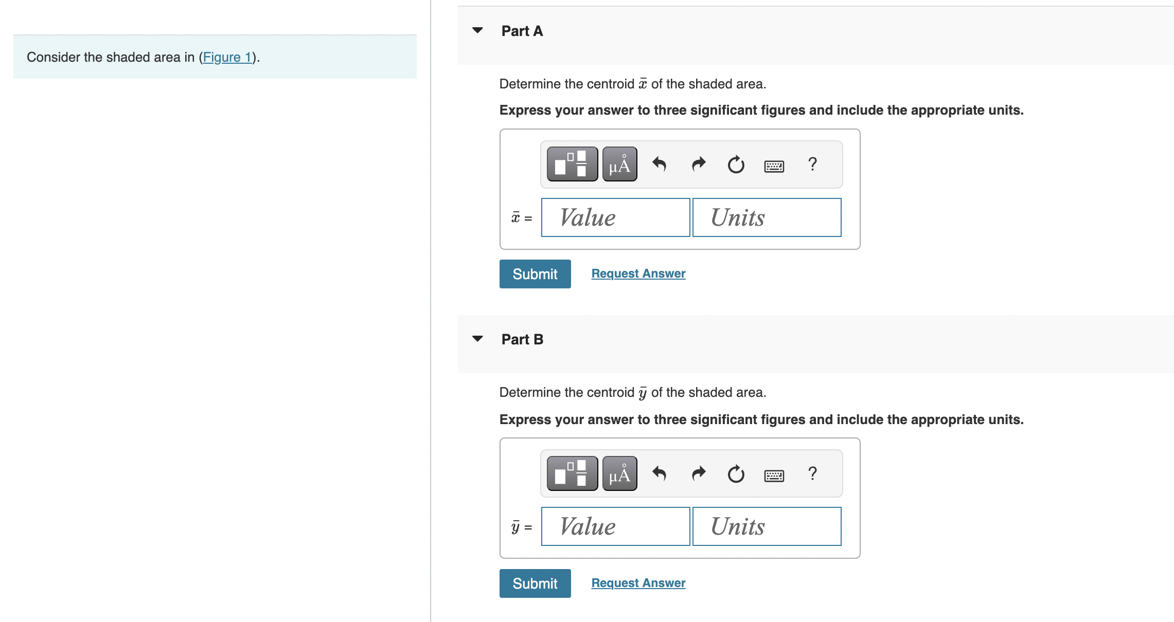 Consider the shaded area in ( Figure 1 ) . Part A