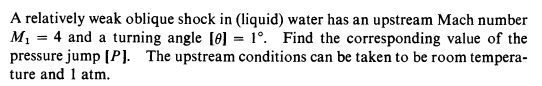 A relatively weak oblique shock in ( liquid )