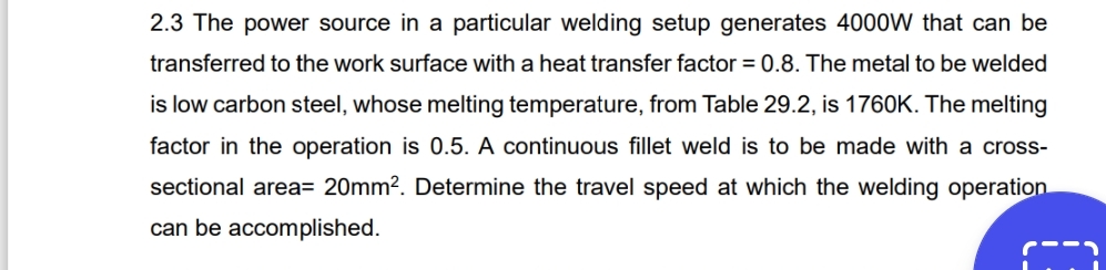 2 . 3 The power source in a particular welding